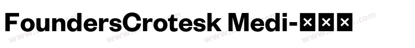 FoundersCrotesk Medi字体转换